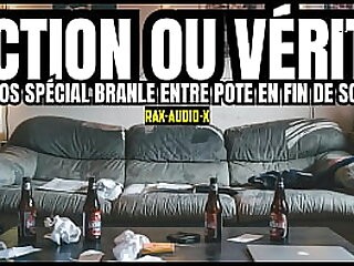 Tu vas vivre la meilleure branlette de ta life / Action ou Vérité ?