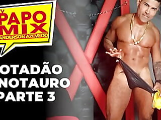 Dotadão Minotauro tira a roupa no PapoMix - Parte 3
